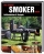Das große Smokerbuch: Grilltechniken & Rezepte