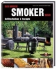 Das große Smokerbuch: Grilltechniken & Rezepte